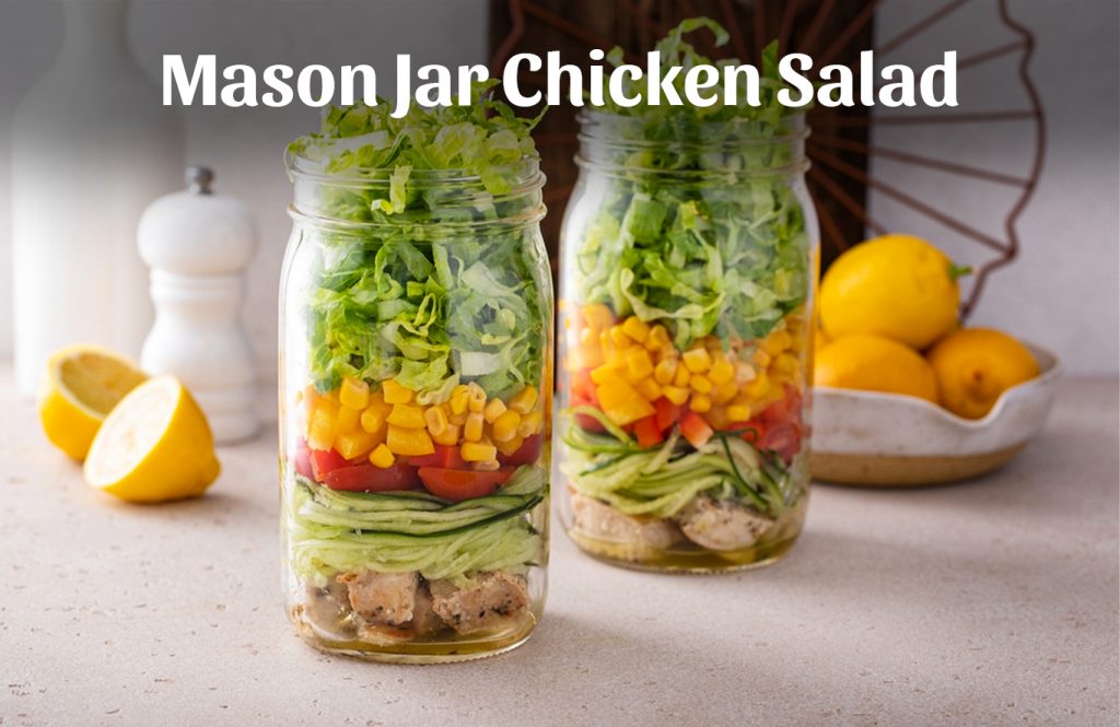 Mason Jar Chicken Salad