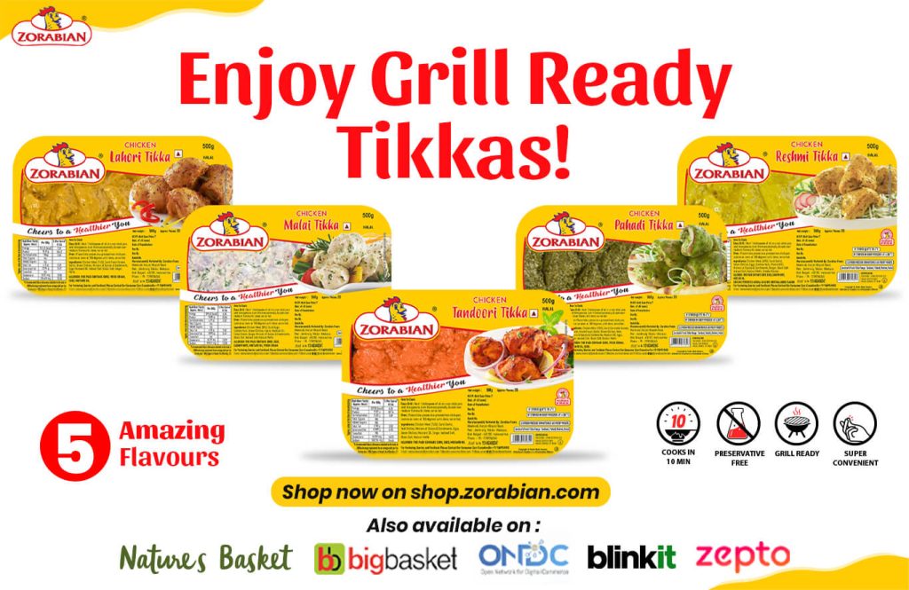 Zorabian Fresh Chicken Tikka Range available Online at Big basket, Nature Basket, Blinkit, Zepto, ONDC, 7Eleven